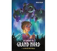 Les lumières du grand nord - tome 1