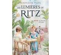 Les lumières du Ritz v 03 Les étincelles de l'espoir