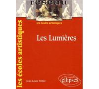 Les Lumières - Jean-Louis Tritter - Ellipses - broché - Scolaire / Universitaire