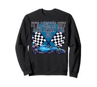 Les lumières sont éteintes et C'est Parti ! Race Week | Motorsport Racing Sweatshirt