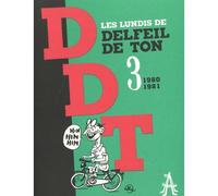 Les lundis de Delfeil de Ton: Tome 3, 1980-1981