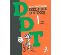 Les lundis de Delfeil de Ton: Tome 1, 1975-1977