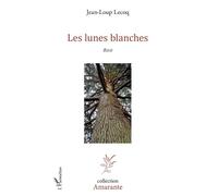 Les lunes blanches - Jean-Loup Lecoq - L'harmattan - broché - Nouvelles
