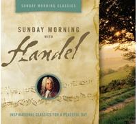 Les Lunes du Cousin Jacques - Sunday Morning with Handel: Classics for a Peaceful Day