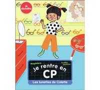 Les lunettes de Colette Magdalena (Auteur), Aurélie Abolivier (Illustration)