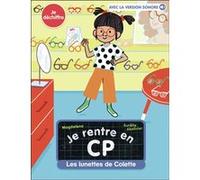Les lunettes de Colette Magdalena (Auteur), Aurélie Abolivier (Illustration)