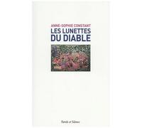 Les Lunettes Du Diable - Conversations Dans Mon Jardin