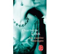 Les Lupins sauvages ( Le temps des orages, Tome 2)