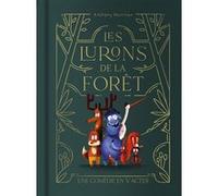 Les lurons de la forêt: Une comédie en V actes