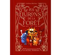 Les lurons de la forêt – Tome 2 : En scène, Tigresse !