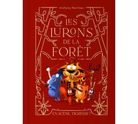 Les lurons de la forêt - Tome 2: En scène, Tigresse !