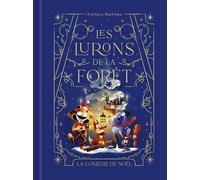 Les Lurons De La Forêt - Tome 3 - La Comédie De Noël