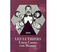 Les Luthiers: Unen Canto Con Humor 1999 [Import USA Zone 1]
