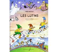 Mantaux Anne - Les Lutins - Piano et Solfege A Partir De 6 Ans