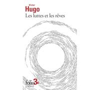 Les luttes et les rêves