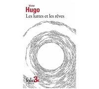 Les luttes et les rêves