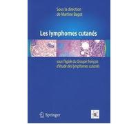 Les lymphomes cutanés - Martine Bagot - Springer Vienne - Poche - Etude