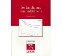 Les lymphomes non hodgkiniens