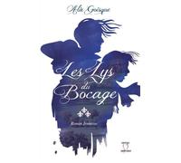 Les Lys du Bocage 2ème édition - Alix Goisque - Du Sacre-Coeur Eds - broché - Roman junior