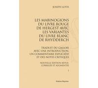 Les Mabinogion Du Livre Rouge De Hergest, Avec Les Variantes Du Livre Blanc De Rhydderch