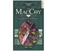 Les Maccoy - Tome 3 - La Louve Et Le Glaive