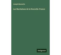 Les Machabees de la Nouvelle-France