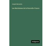 Les Machabees de la Nouvelle-France