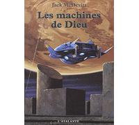 Les machines de dieu MC DEVITT JACK (Auteur)