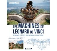 Les Machines de Léonard de Vinci Secrets et inventions des codex - Mario Taddei - Grund - broché - Monographie