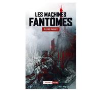 Les machines fantômes - Olivier Paquet - Atalante - Poche - Roman