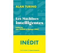Les Machines Intelligentes - Textes Fondateurs