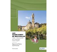 Les Madeleines du Beaujolais 1952 - Une enquête de l'inspecteur Victor Hugolin - Raymond Pierre Communod - Nombre 7 - broché - Roman