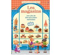 Abigail Wheatley – Les magasins – Mes petits autocollants Usborne – 300+ autocollants réutilisables