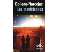 Pierre Boileau – Les magiciennes – Roman – Gallimard Poche