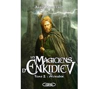 Les magiciens d'Enkidiev - Tome 2 Mériador : Le nouveau cycle de la saga culte d'heroic fantasy Les Chevaliers d'Émeraude (2)