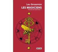 Les magiciens Trilogie des magiciens 1 - Lev Grossman - Atalante - Poche - Roman