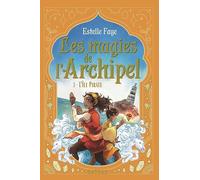 Les magies de l'archipel - Série Fantasy Tome 3/4 - L'Île pirate - Dès 9 ans