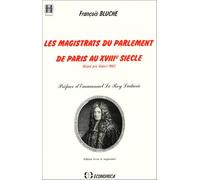 Les magistrats du Parlement de Paris au XVIIIe siècle