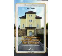 Les magistrats ouest-allemands font l'histoire La Zentrale Stelle de Ludwigsburg - Sila Cehreli - L'harmattan - broché - Etude