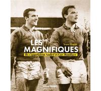 Les magnifiques Ils s'appelaient André et Guy Boniface - Yves Harté - Sud-Ouest - broché - Beau livre
