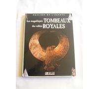 Les Magnifiques Tombeaux Des Vallées Royales