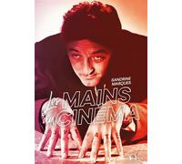 Les Mains Au Cinéma - Sandrine Marques - Aedon Livres - broché - Essai