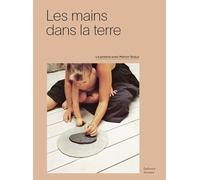 Les mains dans la terre: La poterie chez Marion Graux