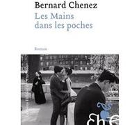Les Mains dans les poches Bernard Chenez (Auteur)