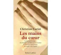 Les mains du coeur Christian Carini (Auteur)