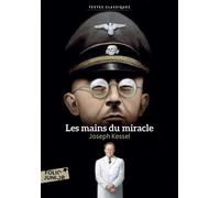 LES MAINS DU MIRACLE