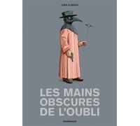 Les Mains obscures de l'oubli - Bartolomé Segui Nicolau - Dargaud - cartonné - Bande dessinée