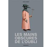 Les Mains obscures de l'oubli - Bartolomé Segui Nicolau - Dargaud - cartonné - Bande dessinée
