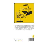 Les mains rouges - Jean-Christophe Vermot-Gauchy - Questions Theoriques - Poche - Essai