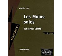 Les Mains sales: Etude sur Jean-Paul Sartre